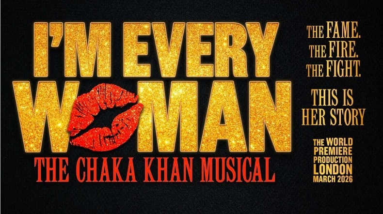 I'm Every Woman - The Chaka Khan Musical