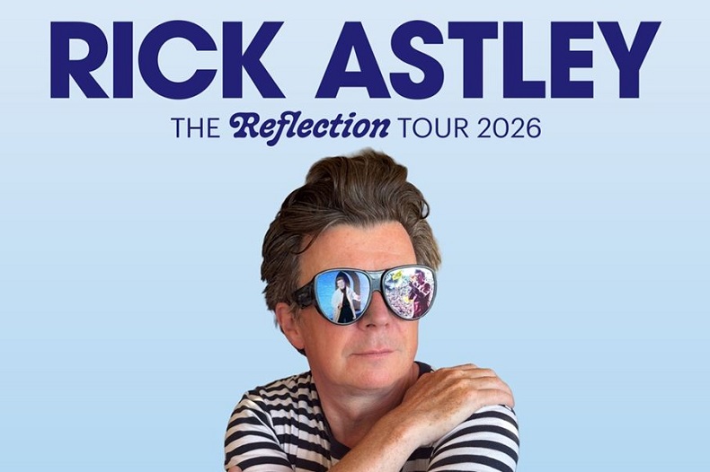 Rick Astley - The Reflection Tour TRAVEL ONLY
